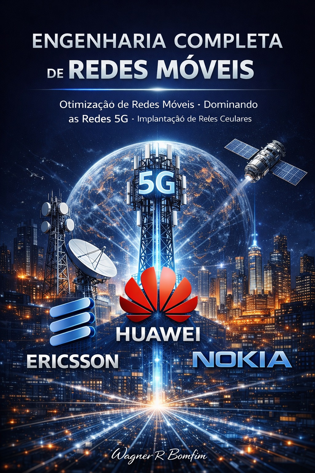 Engenharia Completa de Redes Móveis